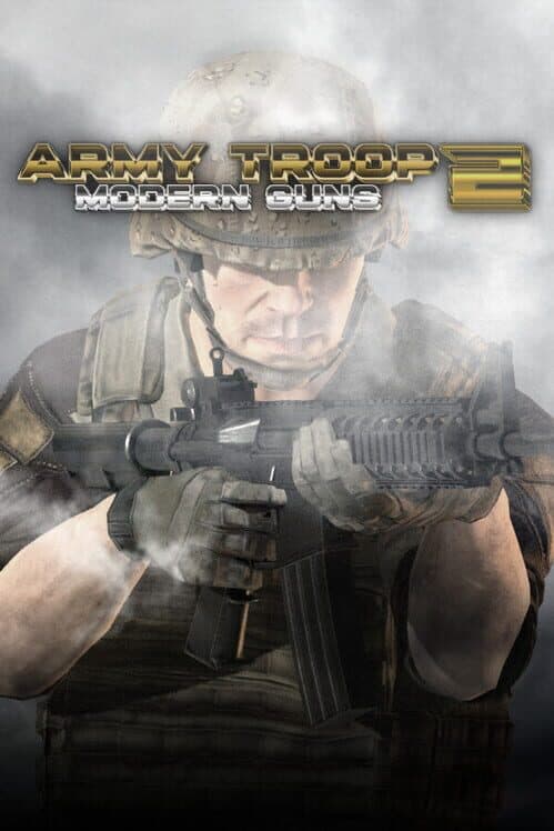 Army Troop 2: Modern Guns cover art