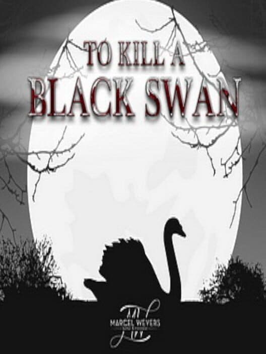 To Kill A Black Swan cover art