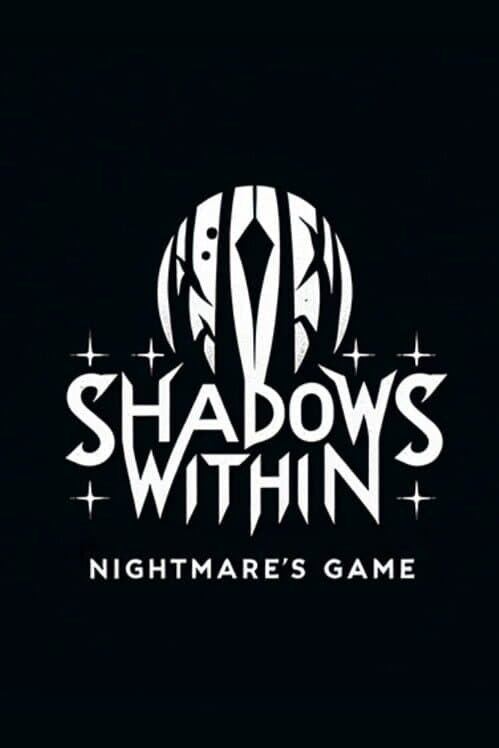 The Shadows Within: Nightmare's Game cover art