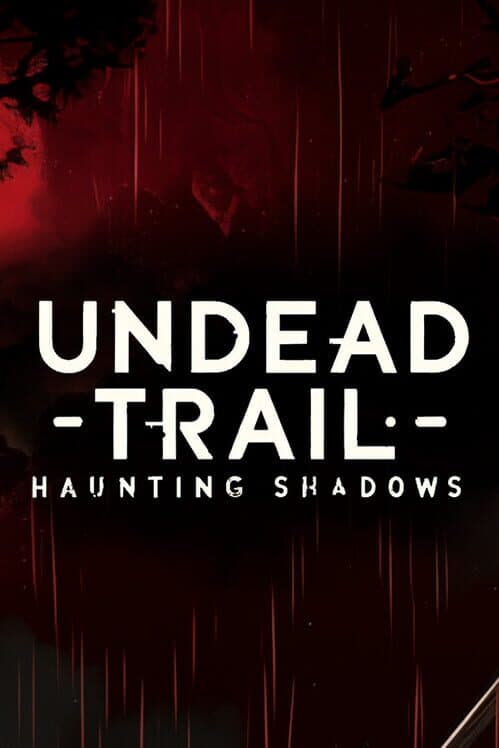 Undead Trail: Haunting Shadows cover art