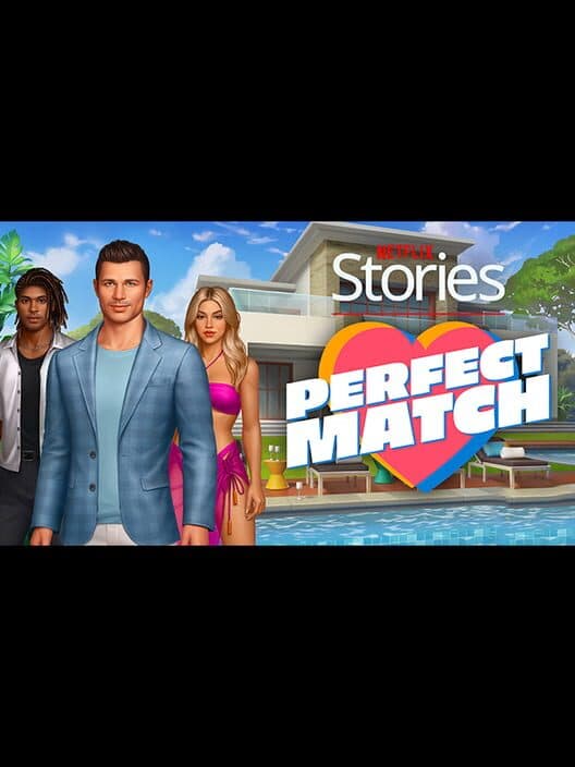 Netflix Stories: Perfect Match cover art