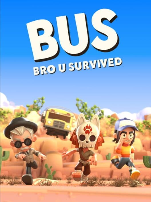 BUS: Bro U Survived cover art