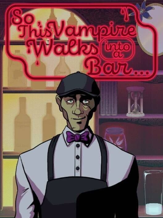 So, This Vampire Walks Into a Bar cover art