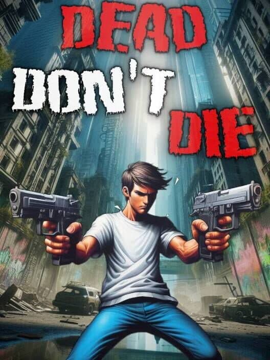 Dead Don't Die cover art