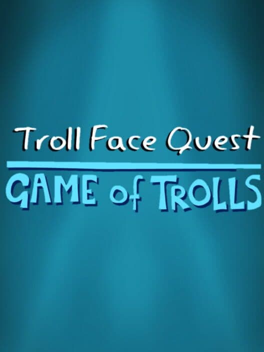 Troll Face Quest: Game of Trolls cover art