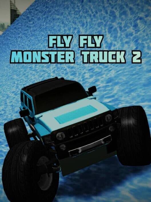 Fly Fly Monster Truck 2 cover art
