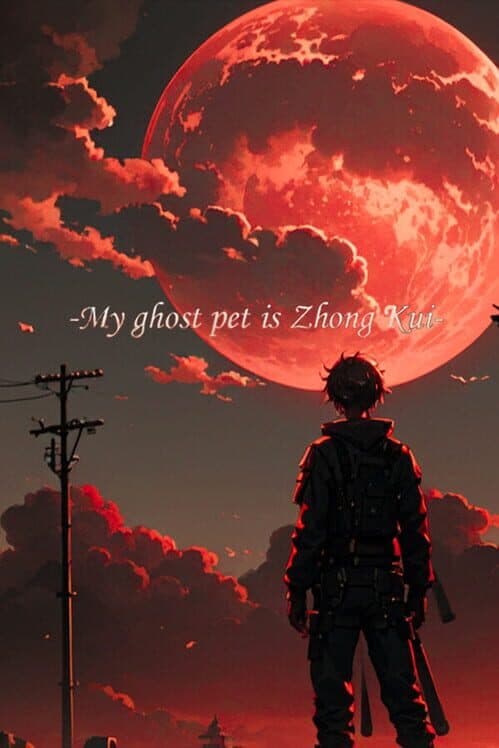 My Ghost Pet Is Zhong Kui cover art
