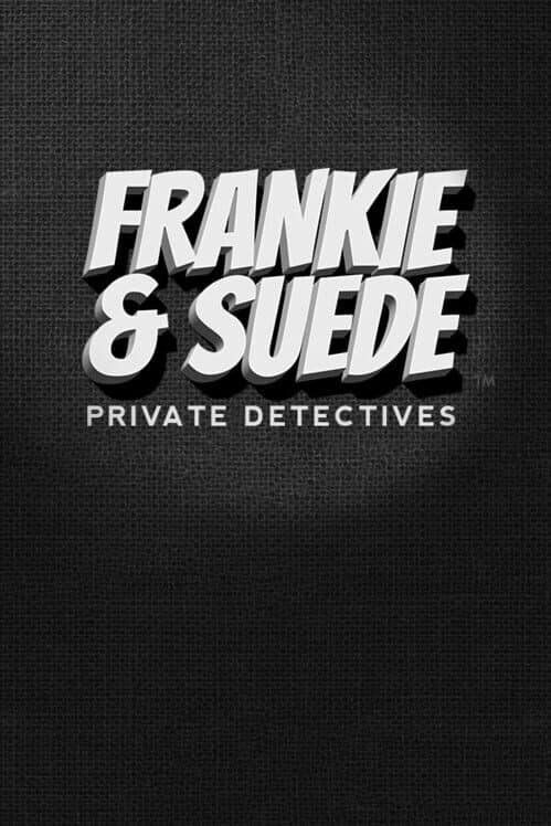 Frankie and Suede Private Detectives cover art