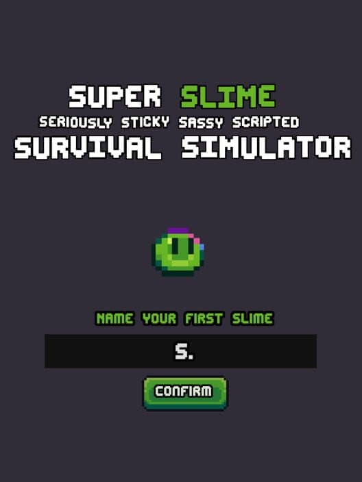 Super Slime Seriously Sticky Sassy Scripted Survival Simulator cover art