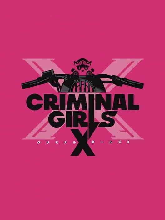 Criminal Girls X cover art