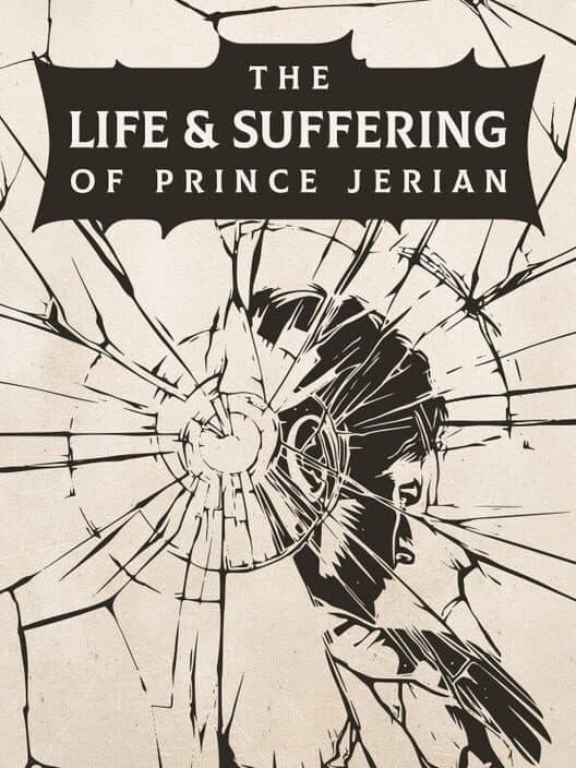 The Life and Suffering of Prince Jerian cover art