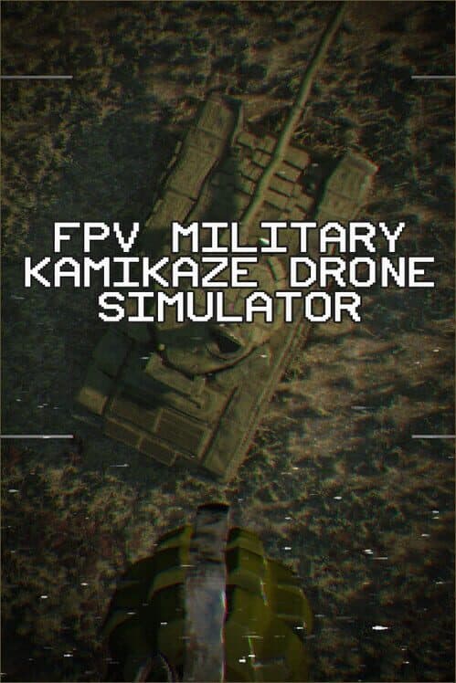 FPV Military Kamikaze Drone Simulator cover art