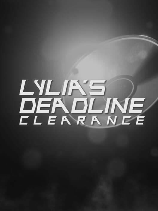 Lylia's Deadline: Clearance cover art