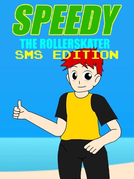 Speedy the Rollerskater: SMS Edition cover art