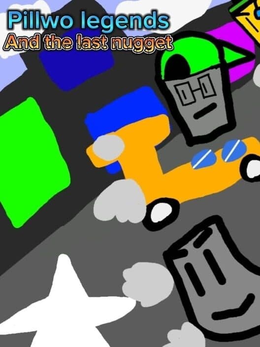 Pillow Legends and The Last Nugget cover art