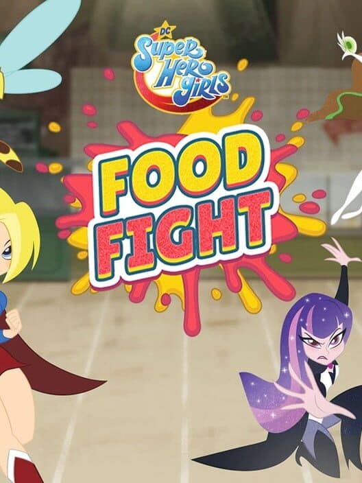 DC Super Hero Girls: Food Fight cover art