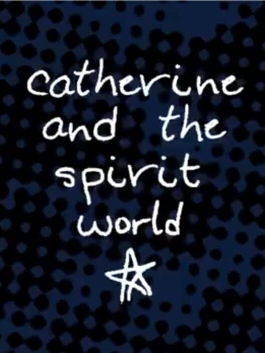Catherine and the Spirit World cover art