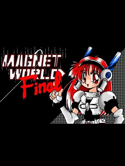 Magnet World Final cover art