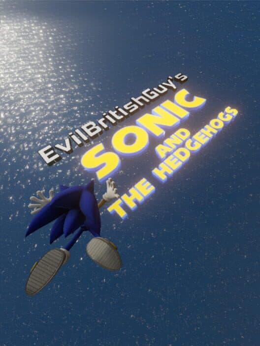 EvilBritishGuy's Sonic and The Hedgehogs cover art