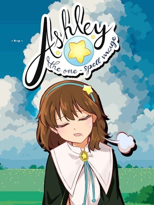 Ashley: The One-Spell Mage cover art