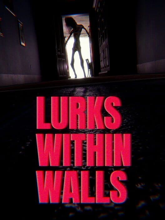 Lurks Within Walls cover art