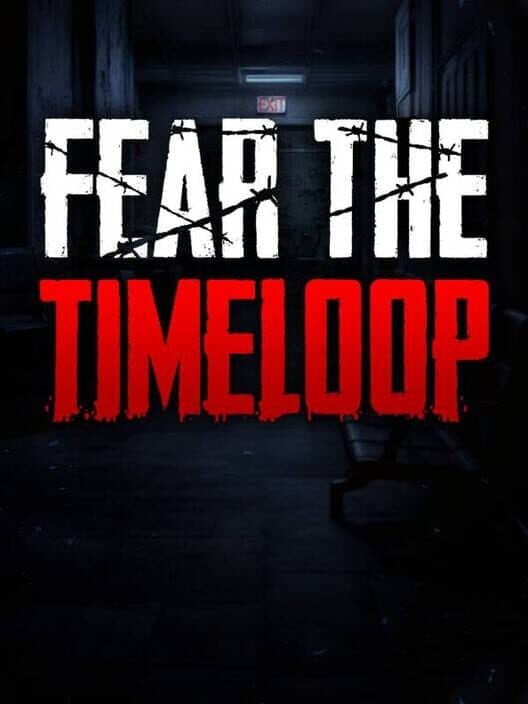 Fear the Timeloop cover art