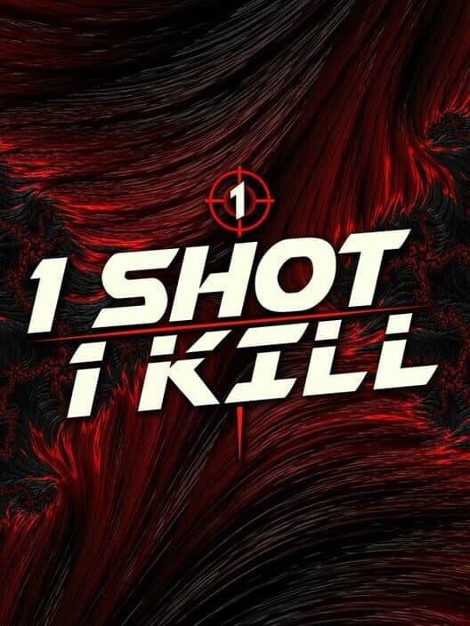 1 Shot 1 Kill cover art