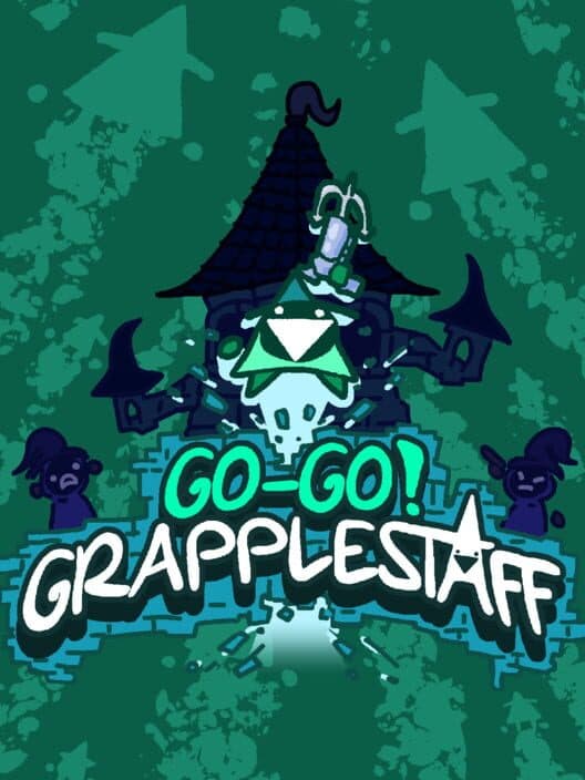 Go-Go! Grapplestaff cover art