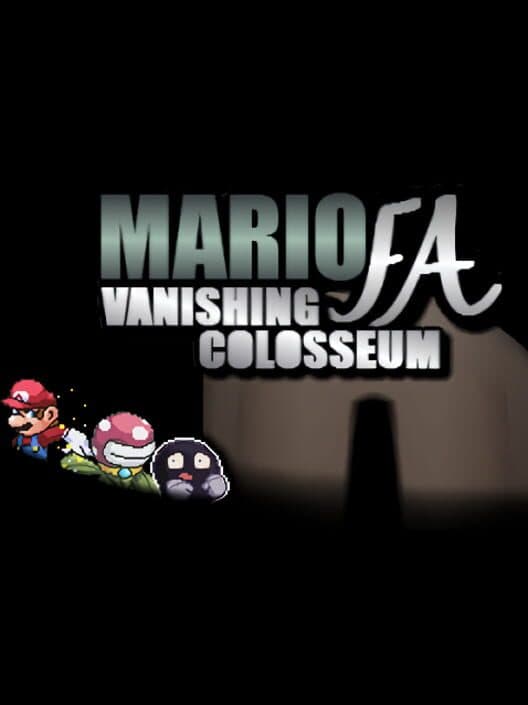 Mario FA: Vanishing Colosseum cover art