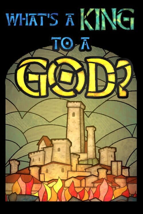 What's a King to a God cover art