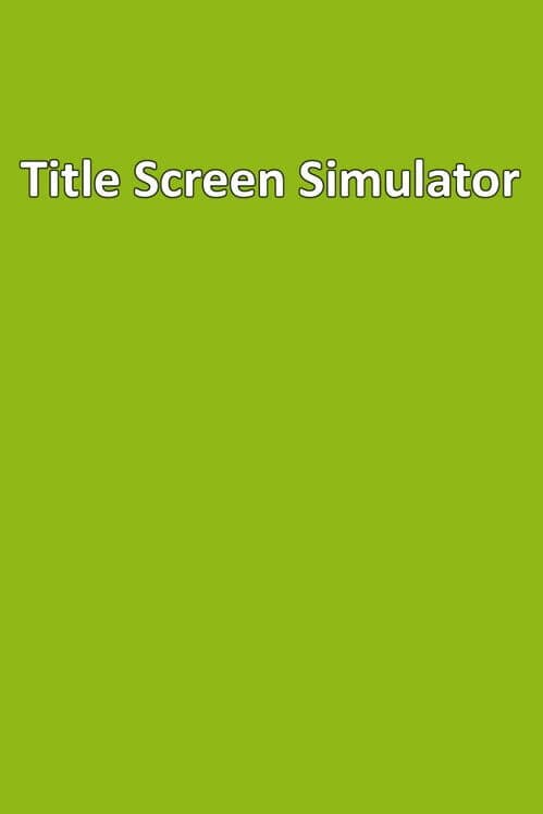 Title Screen Simulator cover art