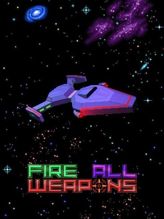 Fire All Weapons cover art