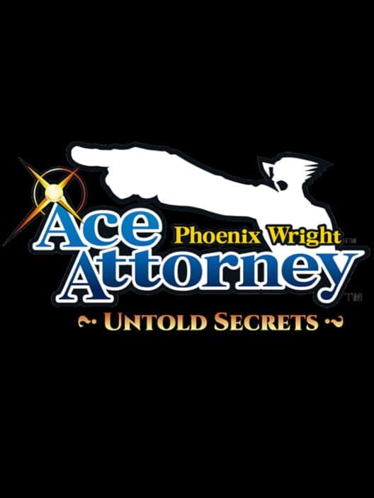 Phoenix Wright: Ace Attorney - Untold Secrets cover art