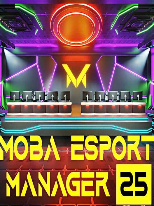 MOBA Esport Manager 25 cover art