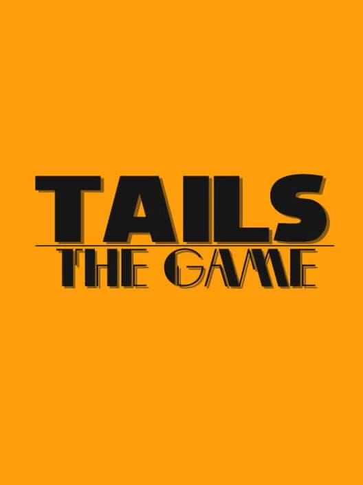 Tails: The Game cover art