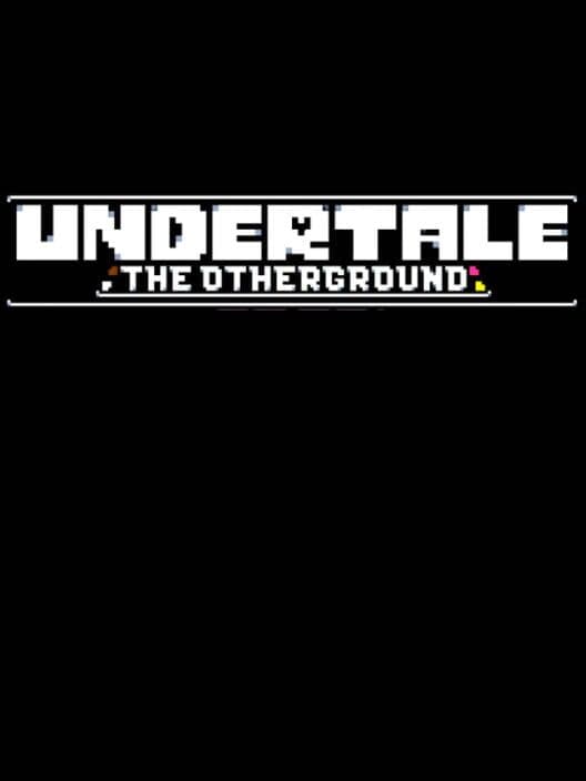Undertale: The Otherground cover art