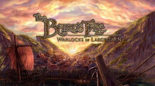 The Bard’s Tale: Warlocks of Largefearn cover art