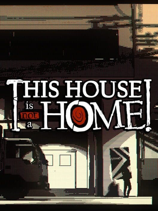 This House Is Not A Home cover art