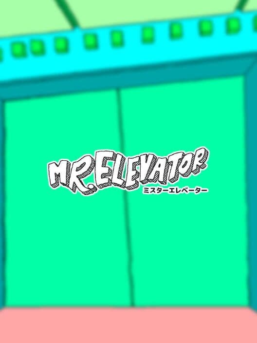 Mr. Elevator cover art