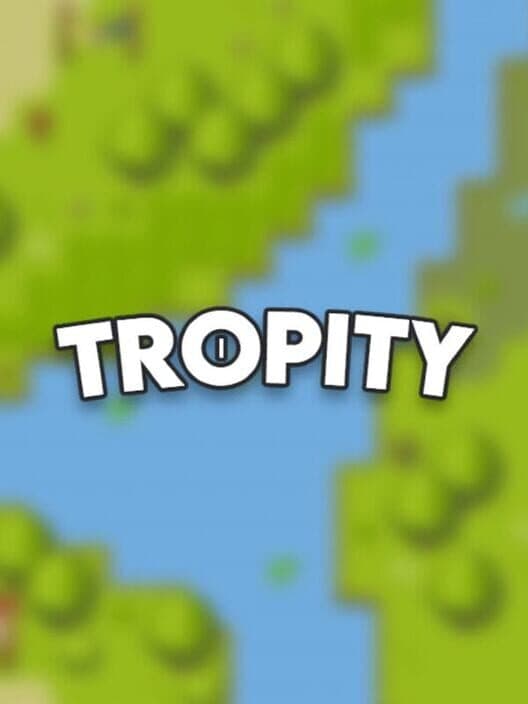 Tropity cover art