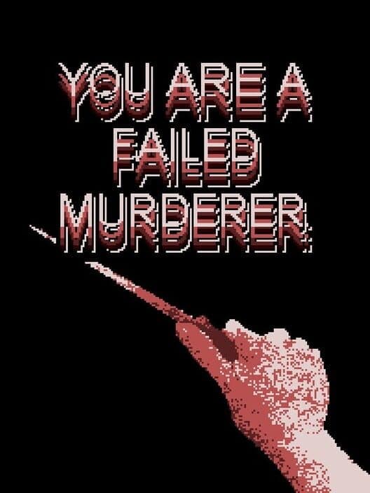 You Are a Failed Murderer cover art