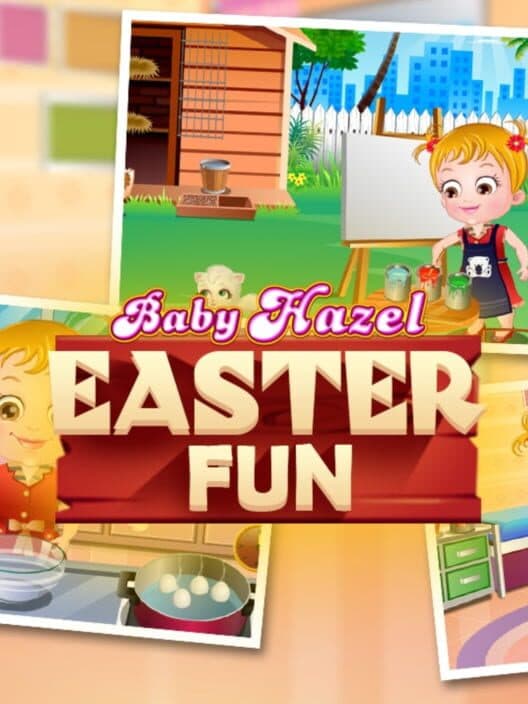 Baby Hazel Easter Fun cover art