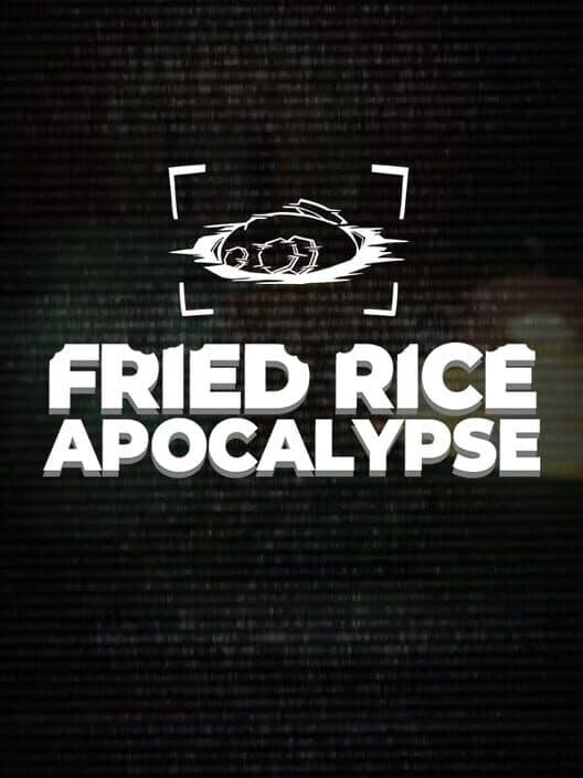 Fried Rice Apocalypse cover art