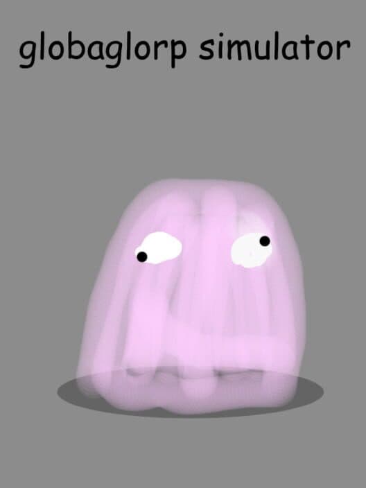 Globaglorp Simulator cover art