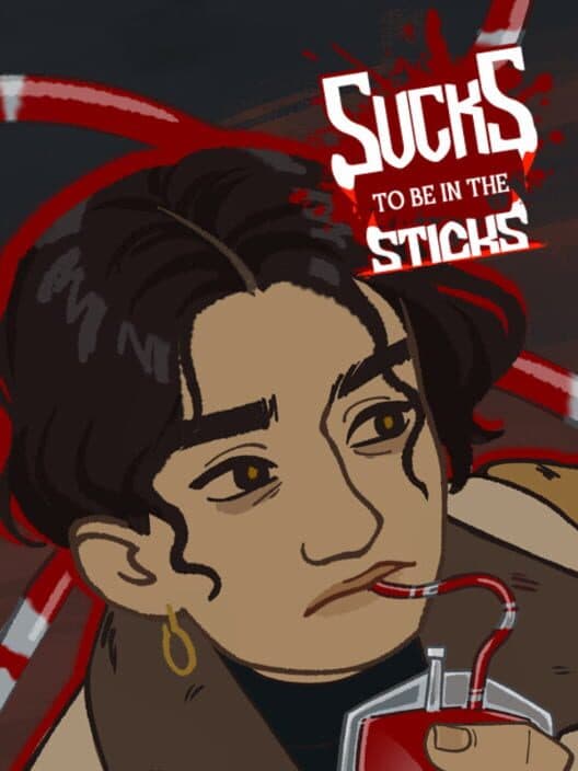 Sucks To Be In The Sticks cover art