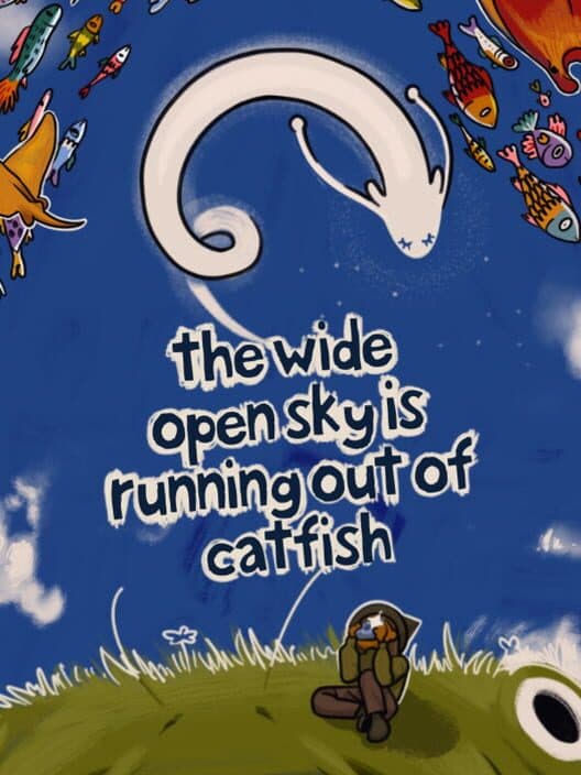 The Wide Open Sky Is Running Out of Catfish cover art