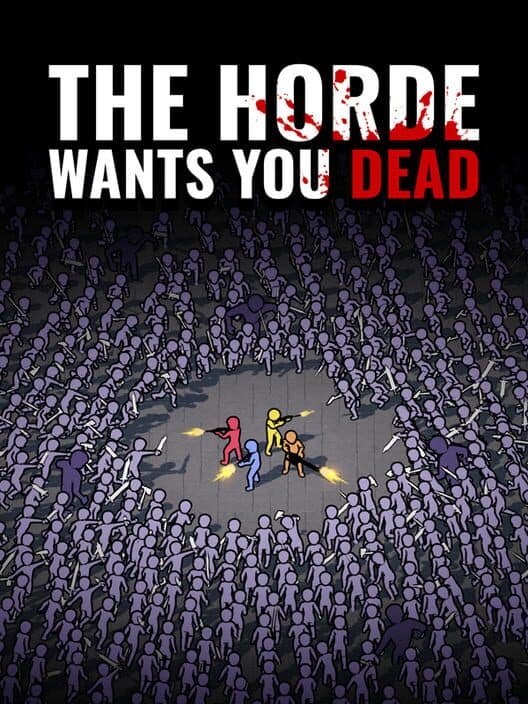 The Horde Wants You Dead cover art