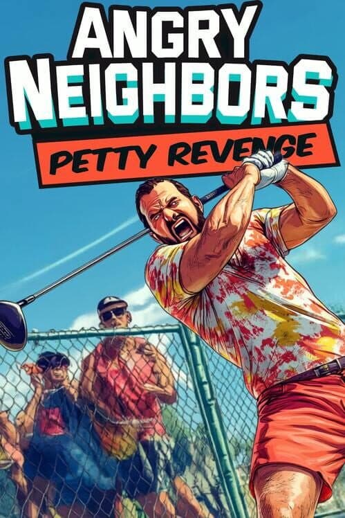 Angry Neighbors: Petty Revenge cover art
