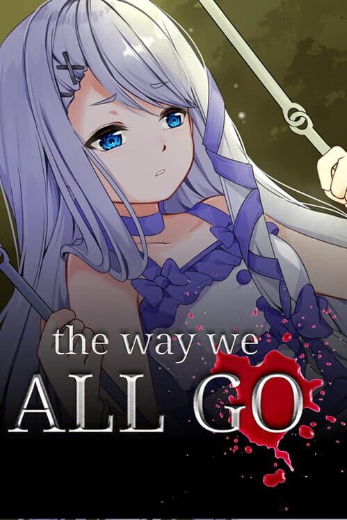The Way We All Go cover art