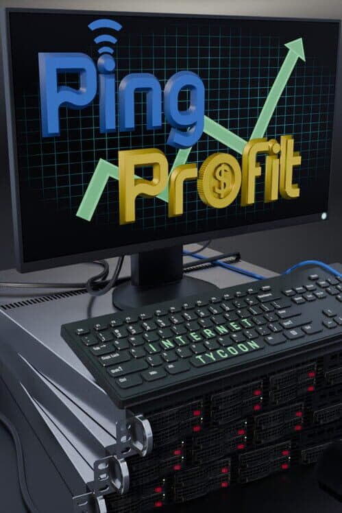 Ping Profit: Internet Tycoon cover art